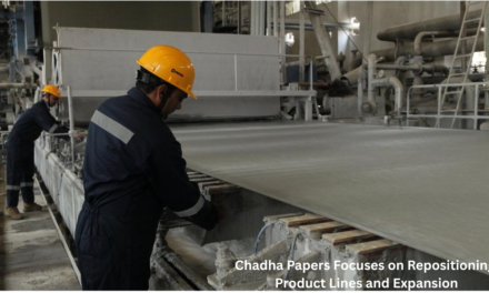  Chadha Papers Focuses on Repositioning Product Lines and Expansion
