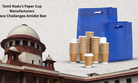  Tamil Nadu’s Paper Cup Manufacturers Face Challenges Amidst Ban