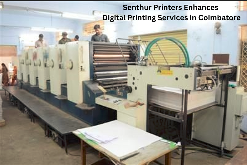 Senthur Printers Enhances Digital Printing Services in Coimbatore