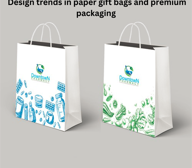 What are the key design trends in paper gift bags and premium packaging?
