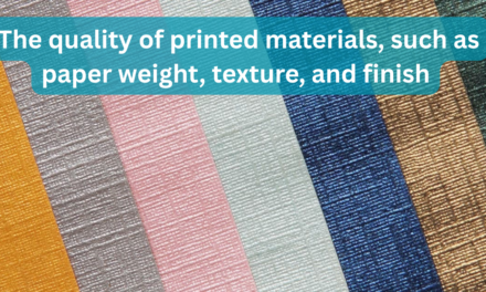 What factors influence the quality of printed materials, such as paper weight, texture, and finish?