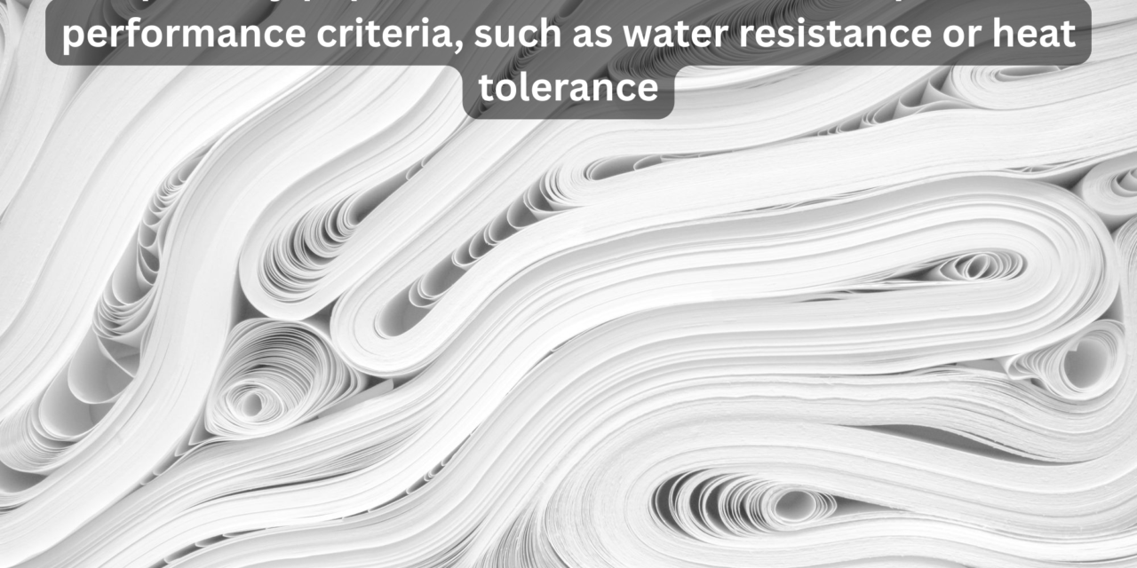 How are specialty papers manufactured to meet specific performance criteria, such as water resistance or heat tolerance?
