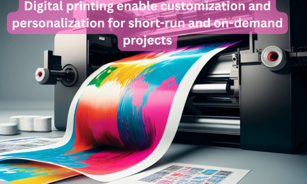 How does digital printing enable customization and personalization for short-run and on-demand projects?